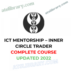 ICT Mentorship – Inner Circle Trader Complete Course Updated 2022
