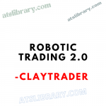 Clay Trader - Robotic Trading 2.0