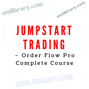 Jumpstarttrading – Order Flow Pro Complete Course