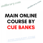 Main online course by Cue Banks