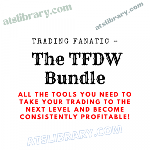 Trading Fanatic – The TFDW Bundle