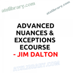 Advanced Nuances & Exceptions eCourse