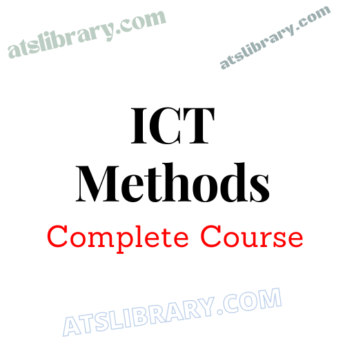 ICT Methods complete course