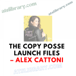 Alex Cattoni – The Copy Posse Launch Files