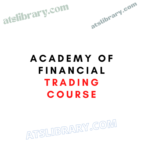 Academy of Financial Trading Course