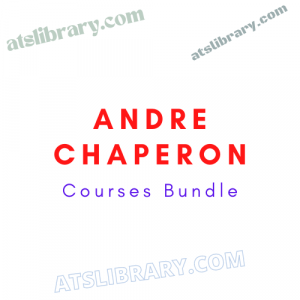 Andre Chaperon Courses Bundle