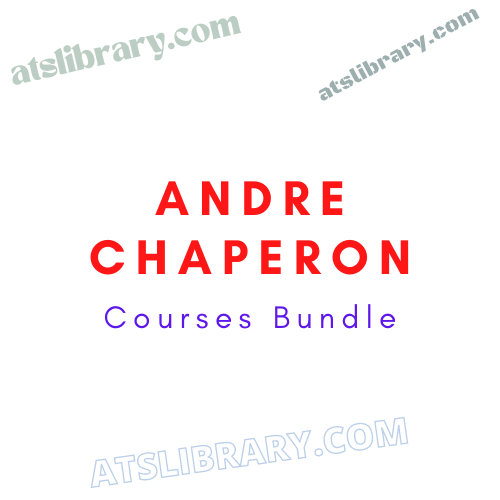 Andre Chaperon Courses Bundle