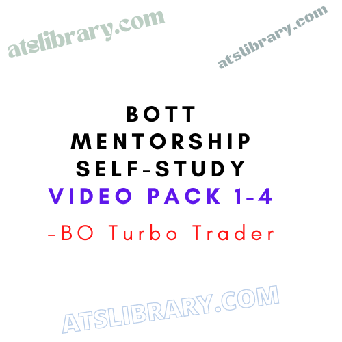 BOTT Mentorship Self-Study Video Pack 1-4