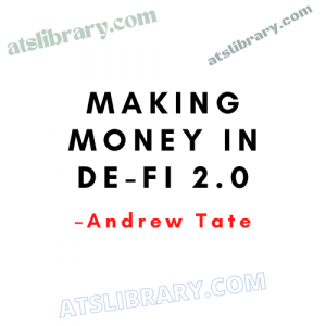 Andrew Tate – Making Money in De-Fi 2.0