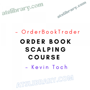 KevinToch – Order Book Scalping Course – OrderBookTrader