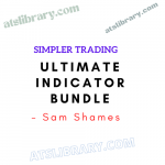 Simpler Trading – Sam Shames – Ultimate Indicator Bundle