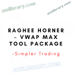 Simpler Trading – Raghee Horner – VWAP Max Tool Package