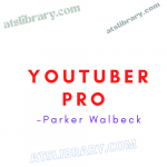 Parker Walbeck - YouTuber Pro
