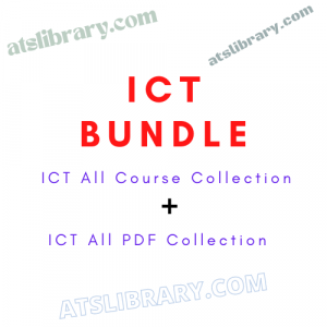 ICT Bundle – ICT All Course Collection + ICT All PDF Collection