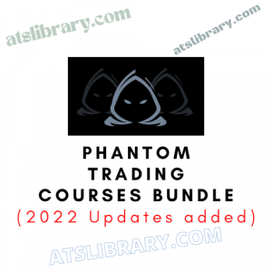 Phantom Trading Courses Bundle (2022 Updates added)