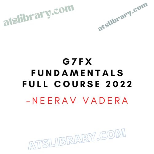 G7FX Fundamentals Course (Latest)