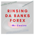 Mr Casino – Rinsing Da Banks Forex
