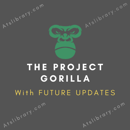 Project Gorilla Course (With Future Updates)