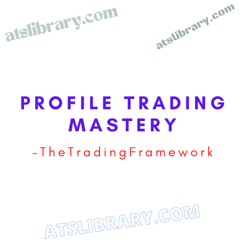 TheTradingFramework – Profile Trading Mastery