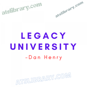 Dan Henry - Legacy University