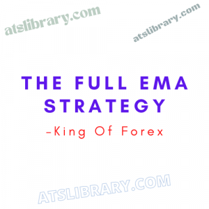 King Of Forex – The Full EMA Strategy
