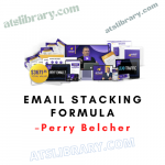 Perry Belcher – Email Stacking Formula