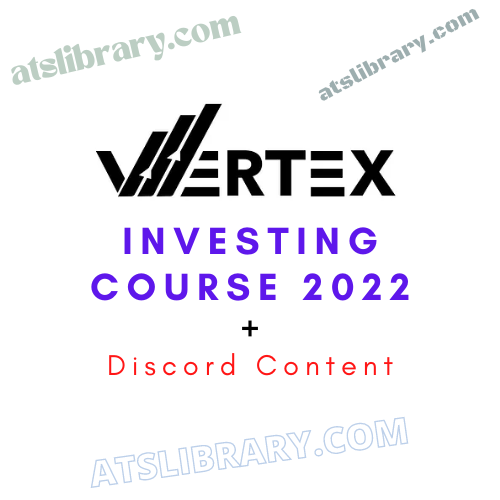 Vertex Investing Course 2022 + Discord Content