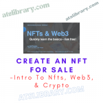 Intro To Nfts, Web3, & Crypto – Create An Nft For Sale