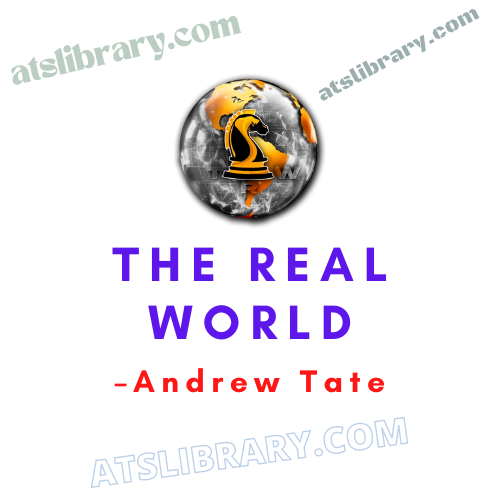 Andrew Tate – The Real World