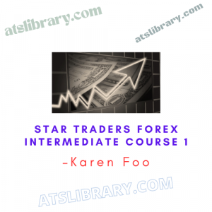 Karen Foo – Star Traders Forex Intermediate Course 1