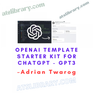 Adrian Twarog – OpenAI Template Starter Kit for ChatGPT - GPT3