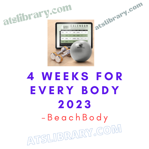 BeachBody – 4 Weeks for Every Body 2023