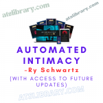 Ry Schwartz – Automated Intimacy