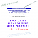 Troy Ericson – Email List Management Certification