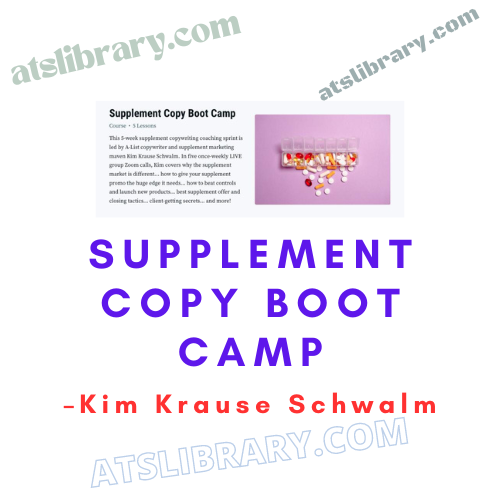 Kim Krause Schwalm – Supplement Copy Boot Camp