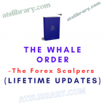 The Forex Scalpers – The Whale Order