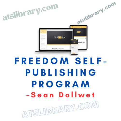 Sean Dollwet – Freedom Self-Publishing Program