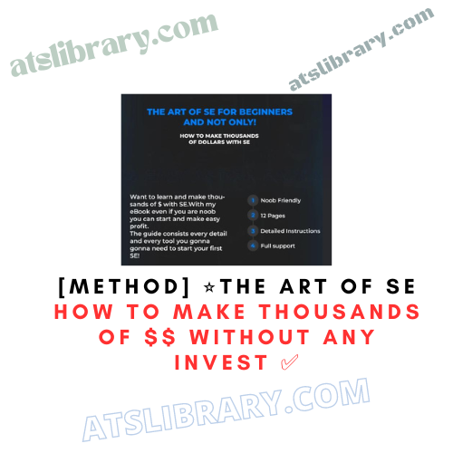 [METHOD] ⭐️The ART of SE How to Make Thousands of $$ Without ANY Invest ✅