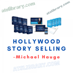 Michael Hauge – Hollywood Story Selling