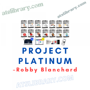 Robby Blanchard – Project Platinum
