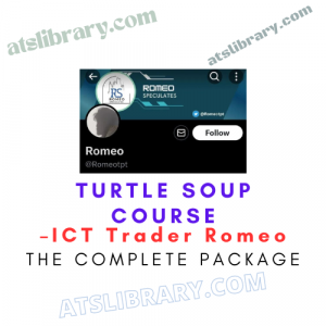 ICT Trader Romeo – Turtle Soup Course