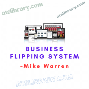 Mike Warren – Business Flipping System