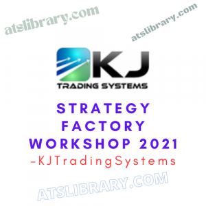 KJTradingSystems – Strategy Factory Workshop 2021