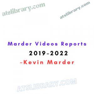 Kevin Marder – Marder Videos Reports 2019-2022