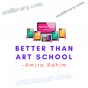 Amira Rahim – Better Than Art School