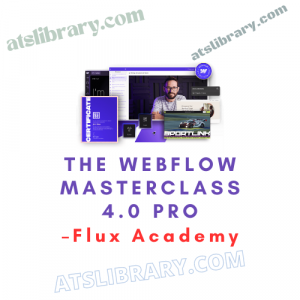 Flux Academy – The Webflow Masterclass 4.0 PRO