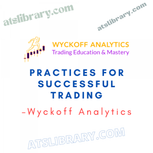 Wyckoff Analytics – Practices for Successful Trading