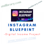 Digital Income Project – Instagram Blueprint