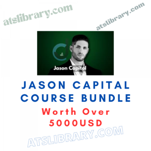Jason Capital Course Bundle