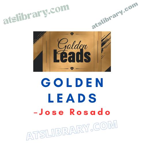 Jose Rosado – Golden Leads